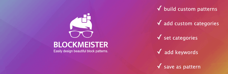 BlockMeister banner - a block pattern builder